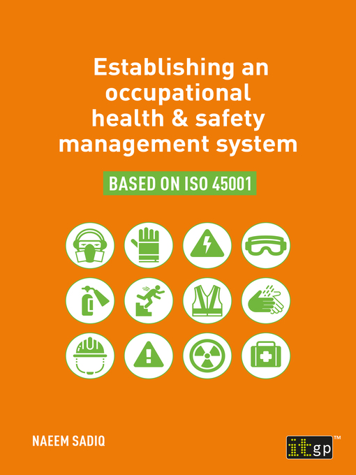 Title details for Establishing an occupational health & safety management system based on ISO 45001 by Naeem Sadiq - Wait list